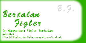 bertalan figler business card